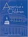 America's Children: Health Insurance and Access to Care