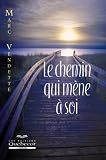Chemin qui mene a soi