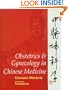 Obstetrics & Gynecology in Chinese Medicine, 1e