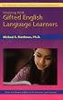 Working With Gifted English Language Learners (The Practical Strategies Series in Gifted Education)