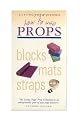 How to Use Yoga Props - Blocks, Mats, Straps, with Workout [VHS]