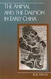 cover of The Animal and the Daemon in Early China (Suny Series in Chinese Philosophy and Culture)