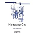 einfach lesen! - F�r Lesefortgeschrittene: Niveau 3 - Helden der City: Ein Leseprojekt nach dem Roman von Kristina Dunker. Arbeitsbuch mit L�sungen