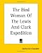 The Bird Woman of the Lewis and Clark Expedition
