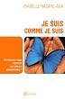 Je suis comme je suis : Connaissez-vous vraiment vos valeurs personnelles ?