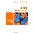 Je suis comme je suis : Connaissez-vous vraiment vos valeurs personnelles ?