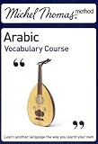 Michel Thomas Vocabulary Course Arabic michel Thomas Series