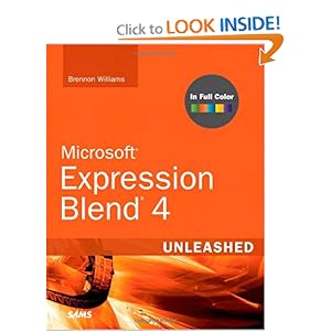 Microsoft Expression Blend 4 Unleashed  - Brennon Williams