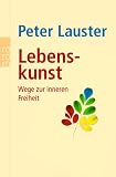 Produkt-Bild: Lebenskunst: Wege zur inneren Freiheit