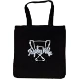 Tote Bag : TROPHY WIFE