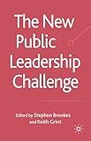 The new public leadership challenge