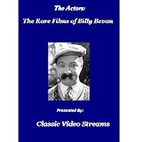 The Actors: Rare Films Of Billy Bevan