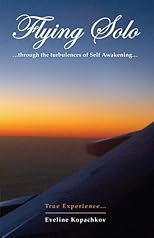 Flying Solo: Through The Turbulences of Self Awakening