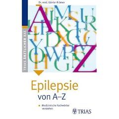 Epilepsie von A - Z. Medizinische Fachw�rter verstehen