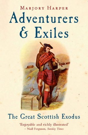Image of Adventurers &amp; Exiles: The Great Scottish Exodus