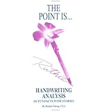 the point ishandwriting analysis 101 fun facts with stories