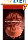 The Physiology of Truth: Neuroscience and Human Knowledge (Mind/Brain/Behavior Initiative)