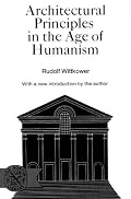 Architectural Principles in the Age of Humanism