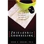 Friendship Counseling: Jesus' Model for Speaking Life-Words to Hurting People