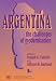 Argentina: The Challenges of Modernization (Latin American Silhouettes)
