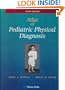 Atlas Of Pediatric Physical Diagnosis, 3e