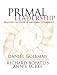 Books : Primal Leadership: Realizing the Power of Emotional Intelligence