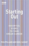 Starting Out: Essential Steps to Your Dream Career