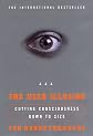 The User Illusion: Cutting Consciousness Down to Size