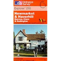 Newmarket and Haverhill. Barrow, Clare & Kedington: Explorer Map 210 (Explorer Maps)