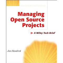 Managing Open Source Projects: A Wiley Tech Brief