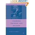 Coleridge, the Bible, and Religion (Nineteenth-Century Major Lives and Letters) by  Jeffrey W. Barbeau