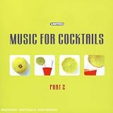 Revue Various Artists  / Music for Cocktails, Vol. 2