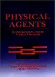 Physical Agents: A Comprehensive Text for Physical Therapists