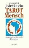 Produkt-Bild: Jeder ist ein Tarot-Mensch. Medizinisch-psychologische Erkenntnisse