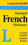 Langenscheidt Standard French Dictionary (Langenscheidt Standard Dictionaries)