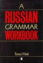 A Russian Grammar Workbook (Blackwell Reference Grammars)