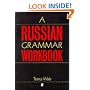 A Russian Grammar Workbook (Blackwell Reference Grammars)