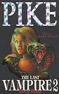 Last Vampire: No. 2 (The Last Vampire)