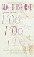 I Do, I Do, I Do