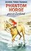 Phantom Horse Goes to Scotland (Phantom Horse)