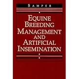 equine breeding management and artificial insemination 1e