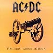 For Those About to Rock