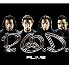 Alive by  P.O.D. 