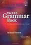 The ELT Grammar Book: A Teacher-Friendly Reference Guide (Alta Teacher Resource Series)