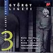 Ligeti: Works for Piano