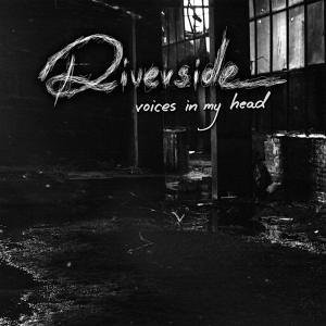 Riverside - Voices in My Head - Zortam Music