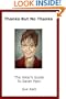 Thanks But No Thanks: The Voter's Guide to Sarah Palin (Get a Jump on 2012!)