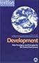 Development: New Paradigms and Principles for the Twenty-First (Rethinking Bretton Woods)