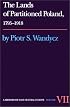 The Lands of Partitioned Poland, 1795-1918 (History of East Central Europe)