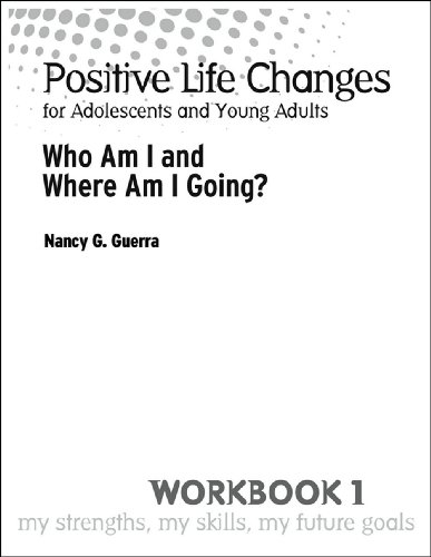Positive Life Changes: Who Am I and Where Am I Going, Workbook 1 (Set of 5)
